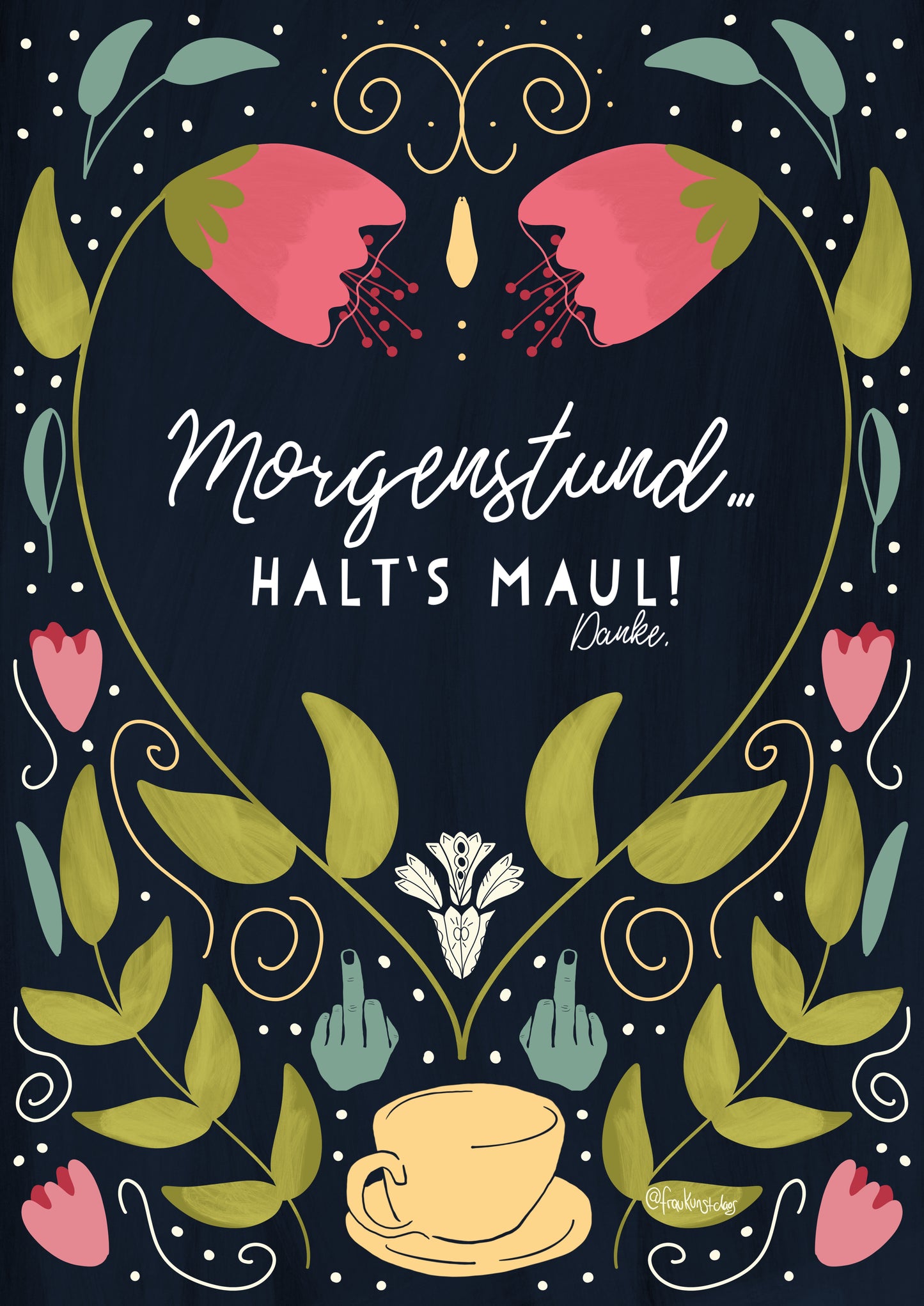 ☕Art Print A4 – „Morgenstund … halt’s Maul! Danke.“