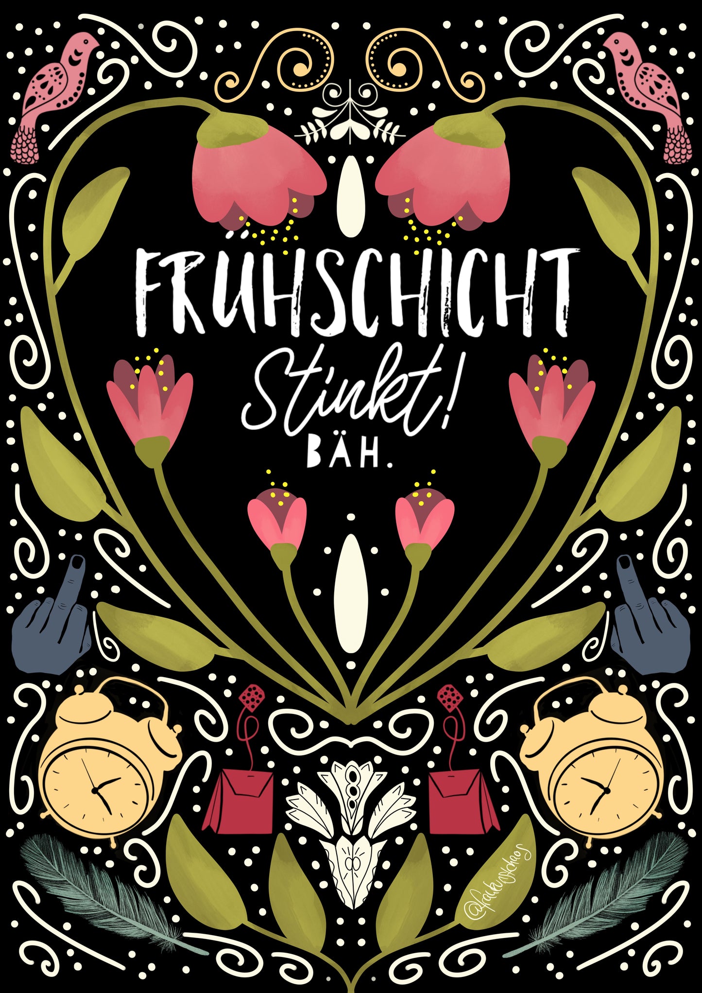 Art Print A4 – „Frühschicht stinkt! Bäh.“