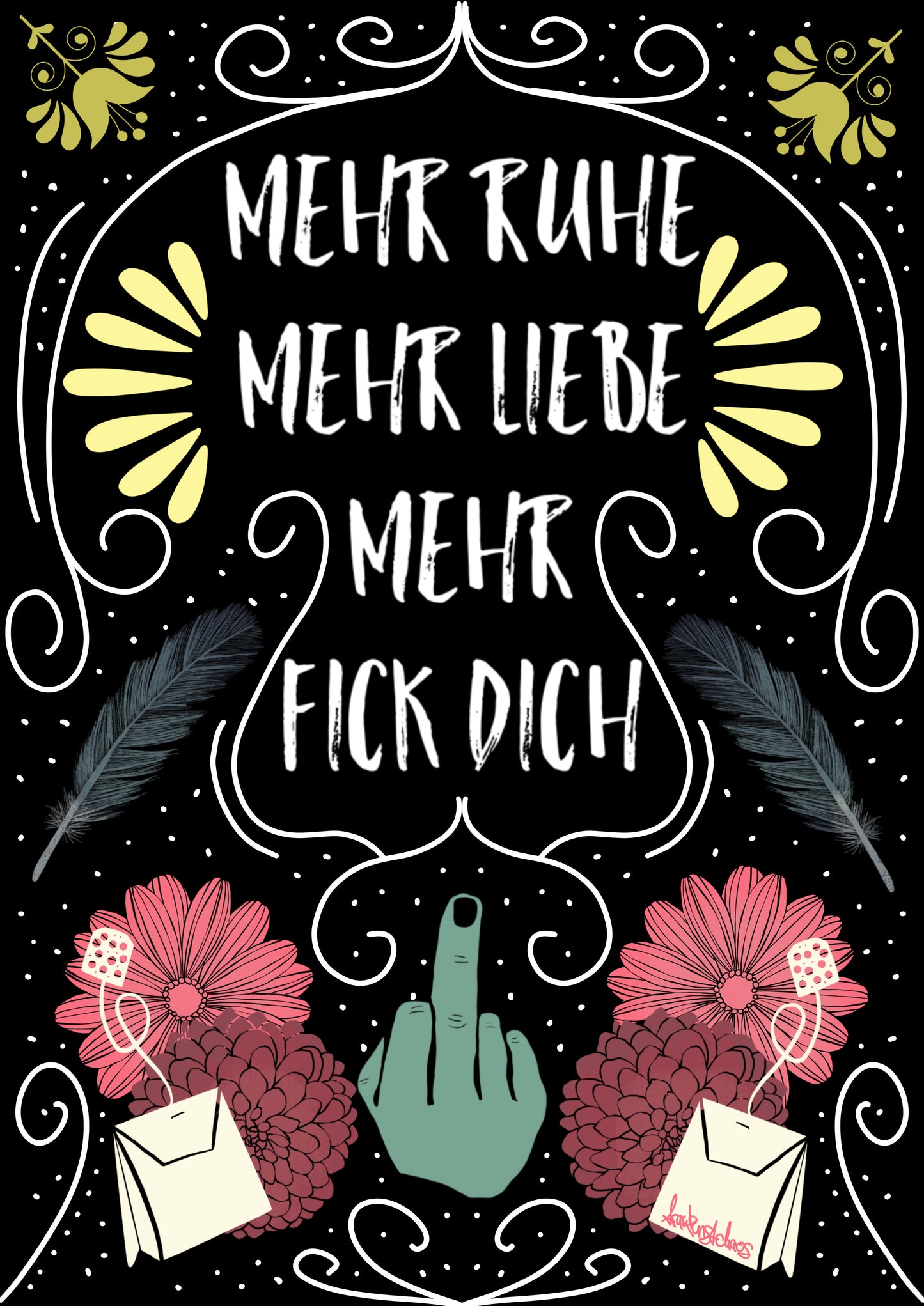 Art Print A4 – „Mehr Ruhe. Mehr Liebe. Mehr F*** dich.“