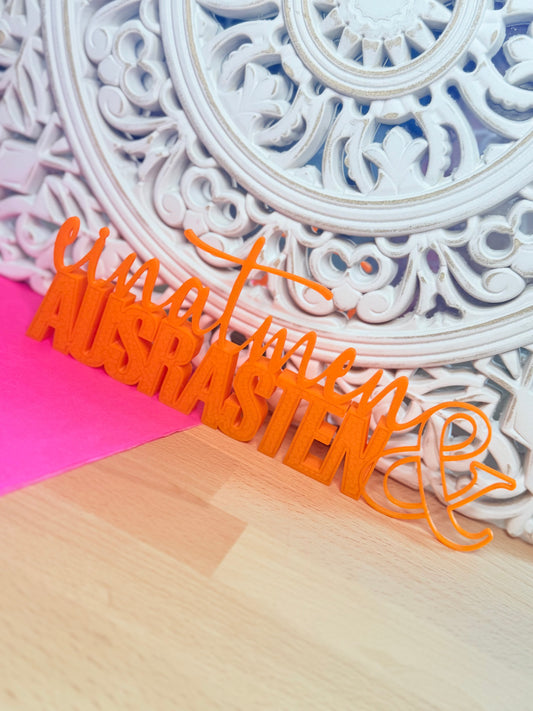 Dekoschild „einatmen und ausrasten“ – Power Orange