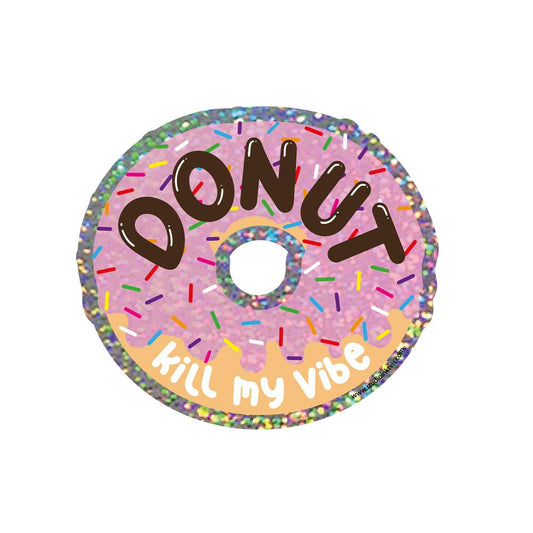 Glitzer Sticker Donut kill my vibe