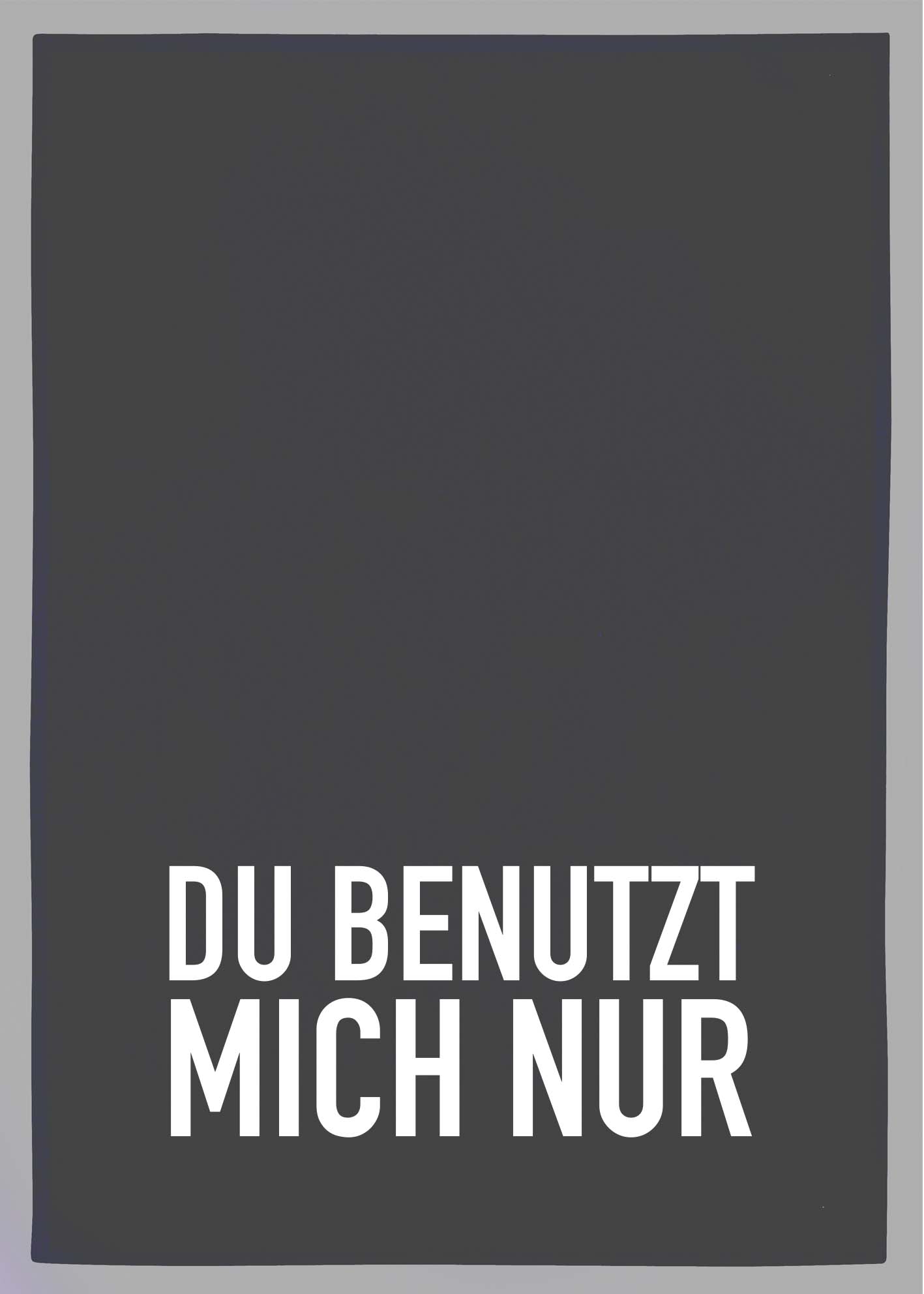 Geschirrtuch grau, Du benutzt mich nur