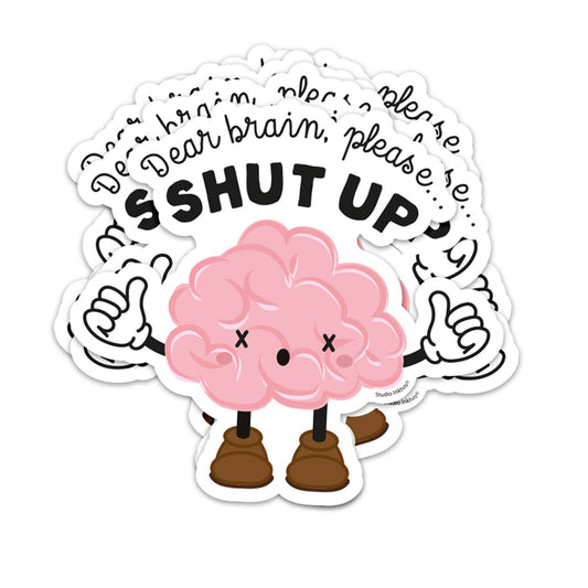 Sticker Dear Brain, bitte halt die Klappe
