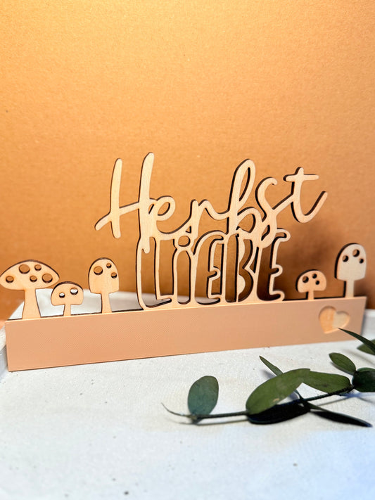 🍂 Holzschild „Herbstliebe“ mit 3D-Druck Sockel 🍂