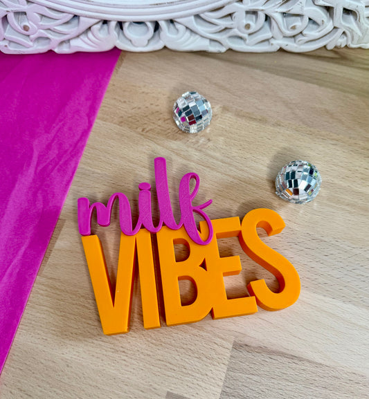 Dekoschild „MILF VIBES“