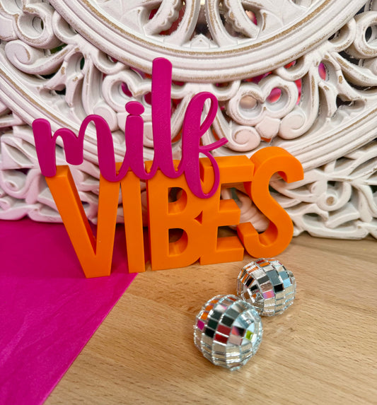 Dekoschild „MILF VIBES“
