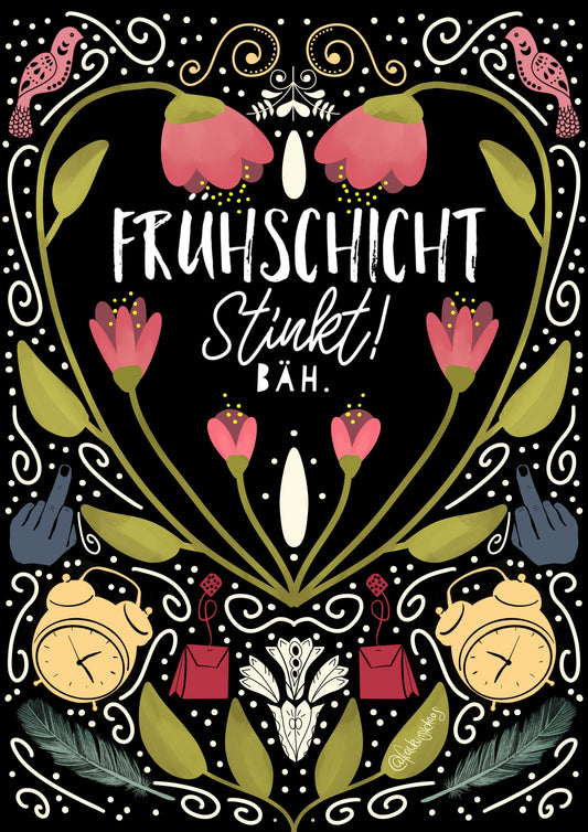 Art Print A4 – „Frühschicht stinkt! Bäh.“