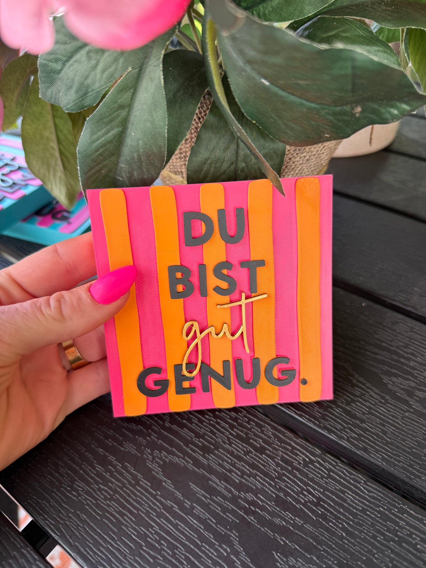 Du bist gut genug Schild Vers. Farben