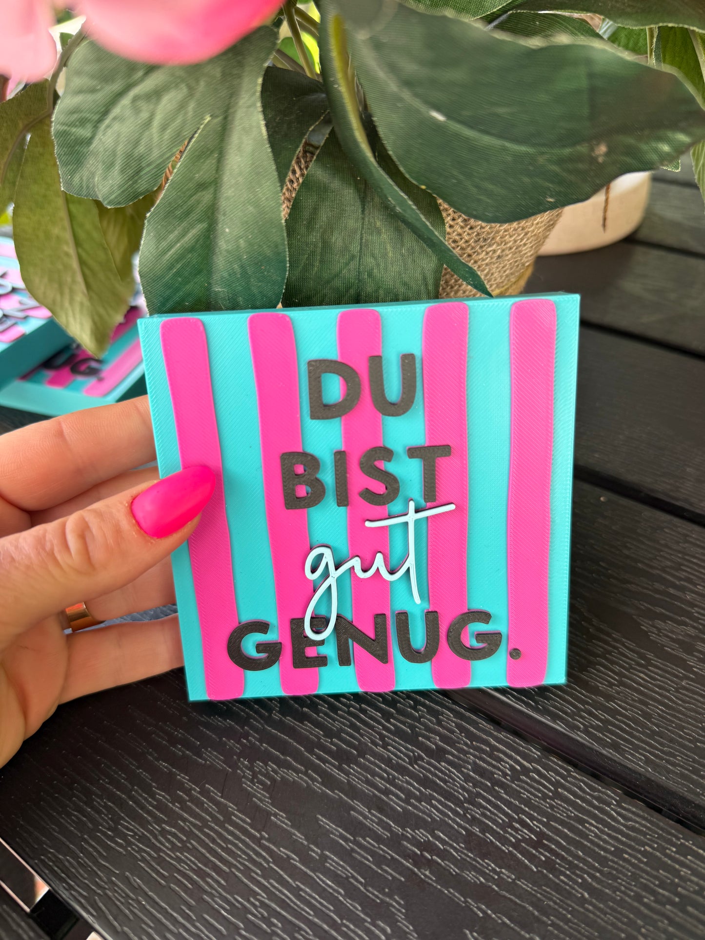 Du bist gut genug Schild Vers. Farben