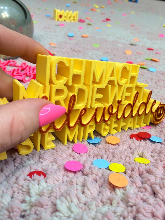 Ich mach mir die Welt ….